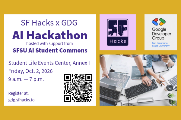 SF Hacks x GDG AI Hackathon hosted with support from the SFSU AI Student Commons