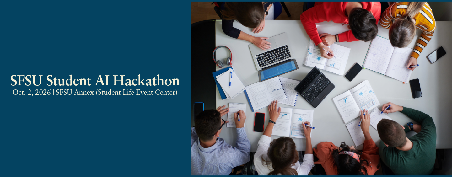 SFSU Student AI Hackathon on October 2, 2026