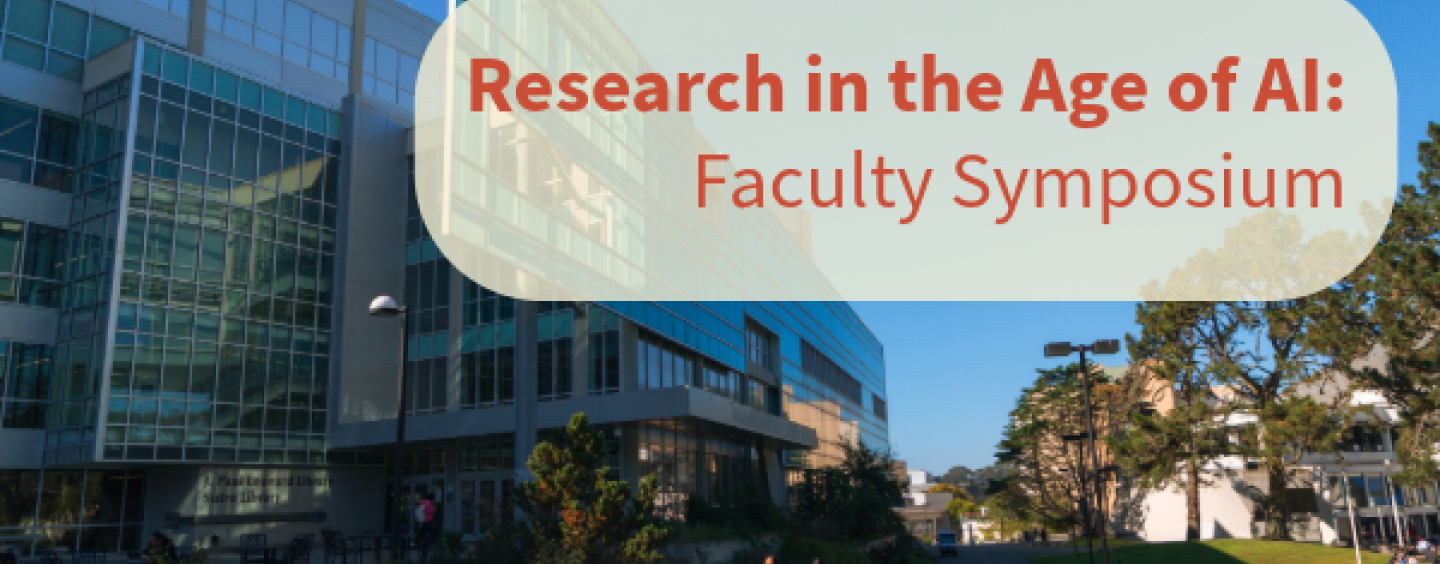 Research in the Age of AI: Faculty Symposium