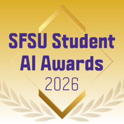 SFSU Student AI Awards 2026